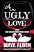 An Ugly Love (Once Upon a Time #2)