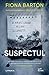 Suspectul (Kate Waters, #3)