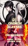 Onimon Slayers #1: The Beginning