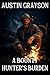 A Bounty Hunter's Burden: A Historical Western Adventure Novel (Blood and Honor in the Wild West)
