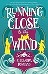 Book cover for Running Close to the Wind