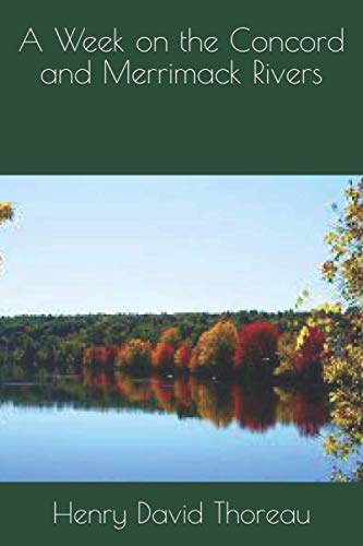 A Week on the Concord and Merrimack Rivers