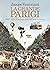 La grande Parigi: 1900-1920...
