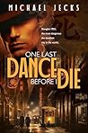One Last Dance Before I Die (Shanghailanders)