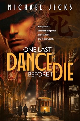 One Last Dance Before I Die (Shanghailanders)