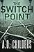 The Switch Point