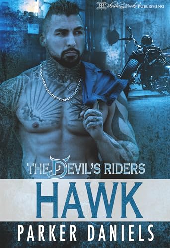 Hawk: A Dark MC Romance (The Devil's Riders Book 2)