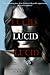 Lucid: A sexy and gripping ...