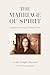 The Marriage of Spirit by Leslie Temple-Thurston