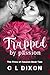 Trapped by Passion (The Fir...