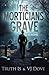 Morticians Grave