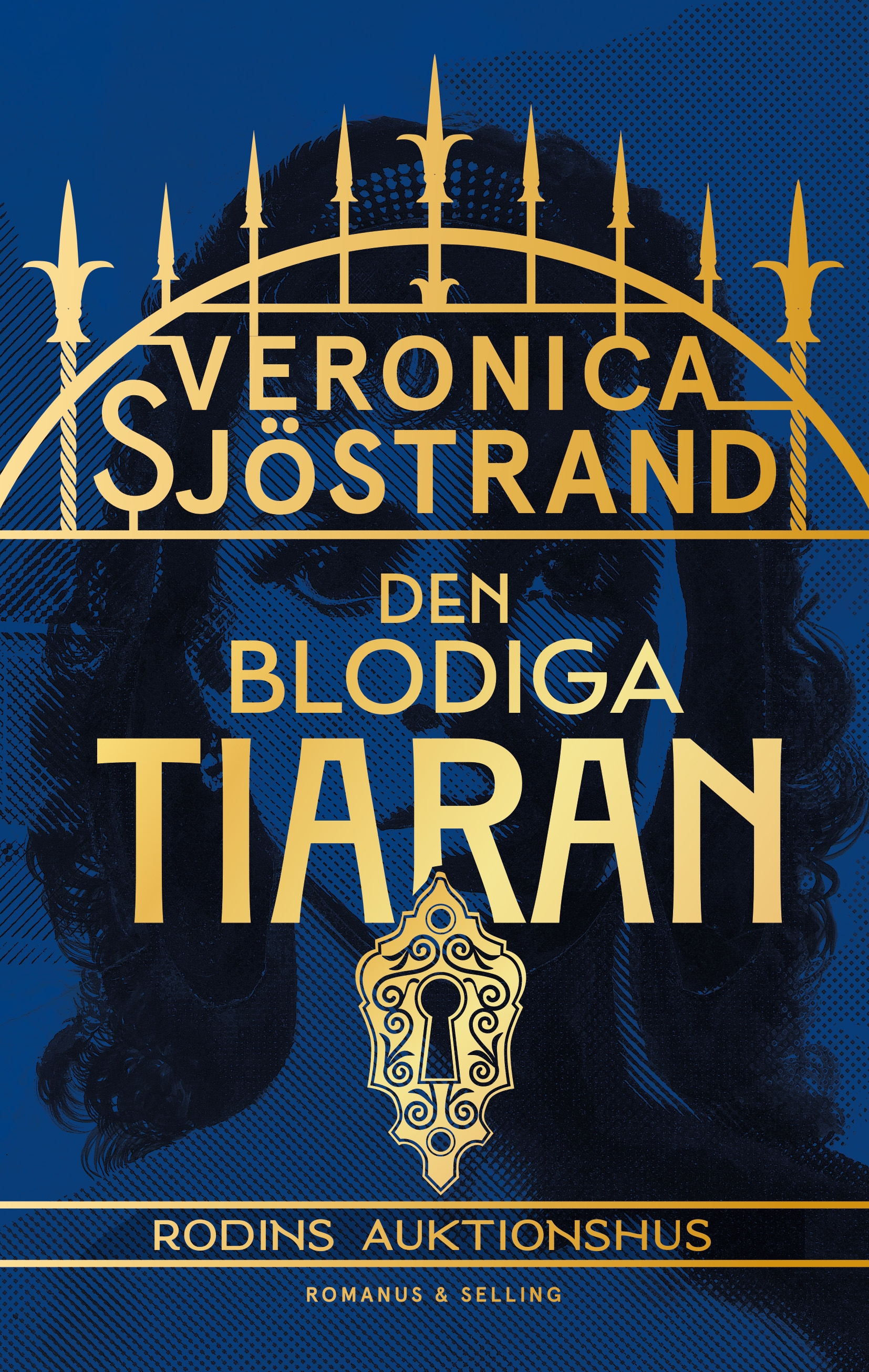 Den blodiga tiaran (Rodins auktionshus, #3)