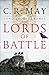 Lords of Battle by C. R. May