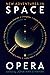 New Adventures in Space Opera