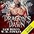 Dragon's Dawn (To Kill a King, #1)