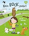Kein Bock mehr! by Anna Lott