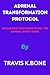 Adrenal Transformation Prot...
