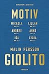 Motiv by Malin Persson Giolito