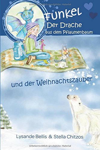 Der Drache aus dem Pflaumenbaum und der Weihnachtszauber: Der Drache aus dem Pflaumenbaum Band 4 (German Edition)