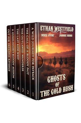 Ghosts of the Gold Rush: A Historical Western Adventure Collection (Legends of the Lawless Frontier)