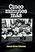 Cinco minutos más (Spanish Edition)