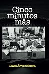 Cinco minutos más