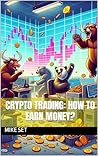 Crypto trading: how to earn money?