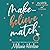 Make-Believe Match (Cherry Tree Harbor, #3)