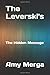 The Leverski's: The Hidden ...