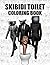Skibidi toilet Coloring Book by SATO