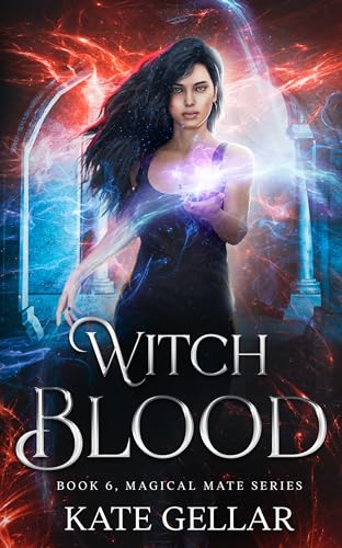 Witch Blood (#6 Magical Mate series)