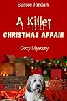 A Killer Christmas Affair: A Cozy Mystery
