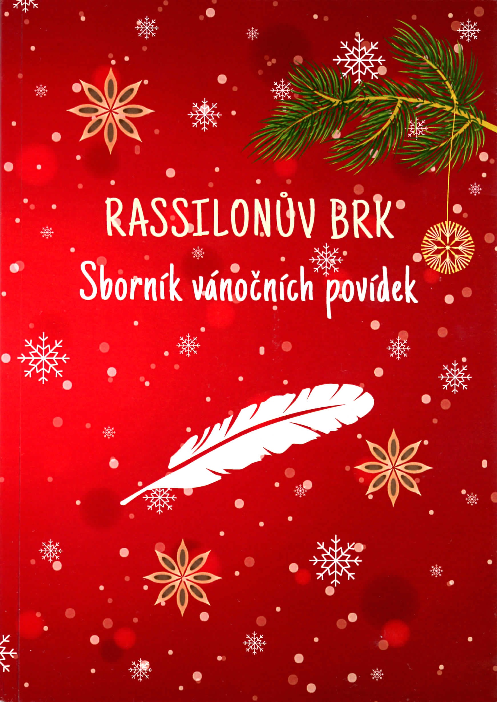 Rassilonův brk: Sborník vánočních povídek (Rassilonův brk, #2)