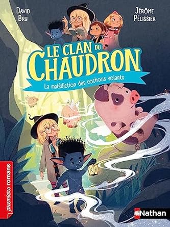 Le clan du chaudron : La malédiction des cochons volants