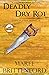 Deadly Dry Rot (Sawyer Macaulay Carpentry Mysteries, #1)