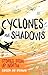 Cyclones and Shadows by Laura Dudgeon