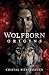 Wolfborn: Origins