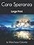 Cara Speranza: Large Print (Italian Edition)