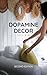 Dopamine Decor: How To Make...