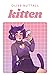 Kitten by Olive Nuttall