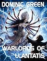 Warlords of Llantatis by Dominic Green