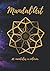 Mandal'art: 80 mandalas ant...