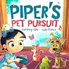 Piper's Pet Pursuit by Cortney Cino