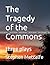 The Tragedy of the Commons: three plays