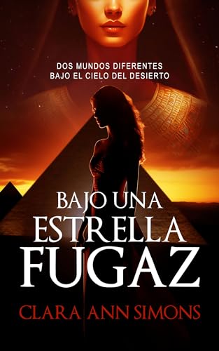 Bajo una estrella fugaz (Spanish Edition)