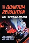 The Quantum Revolution by Arthur Kroker