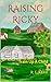 Raising Ricky: Train Up A Child
