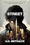 Street by A.D. Metcalfe Street by A.D. Metcalfe