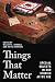 Things that Matter: Special...