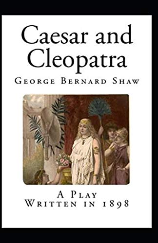 Caesar and Cleopatra Illustrated